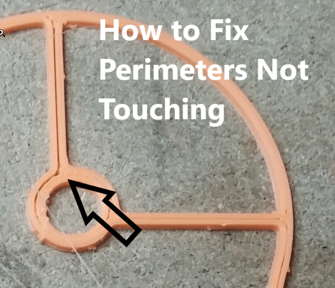How to Fix 3D Printing Perimeters Not Touching