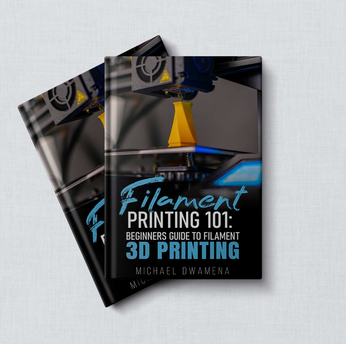 Filament Printing 101 - Beginners Guide to Filament Printing Cover